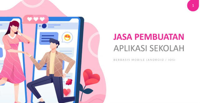 Jasa pembuatan aplikasi sekolah berbasis android (mobile)